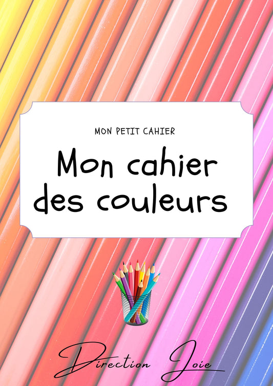 Mon cahier des couleurs 🎨